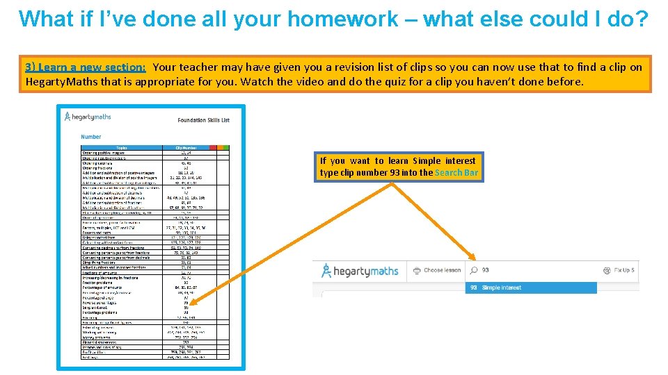 What if I’ve done all your homework – what else could I do? 3)