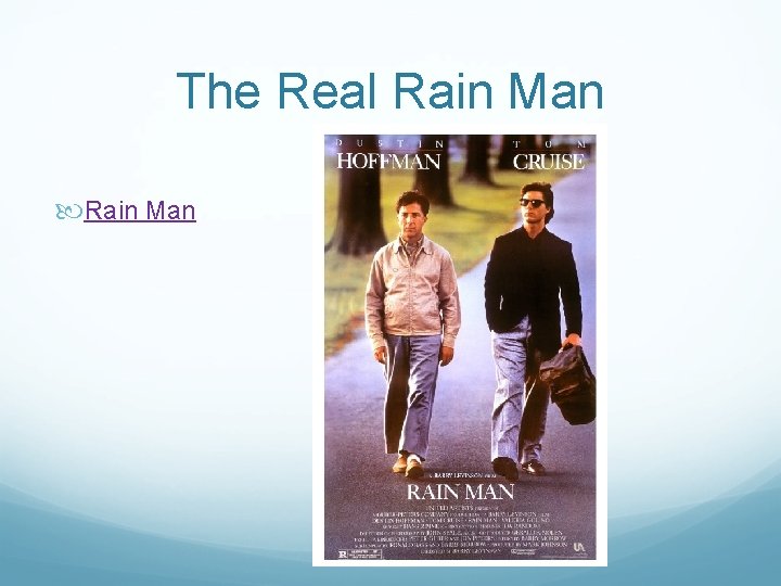 The Real Rain Man 