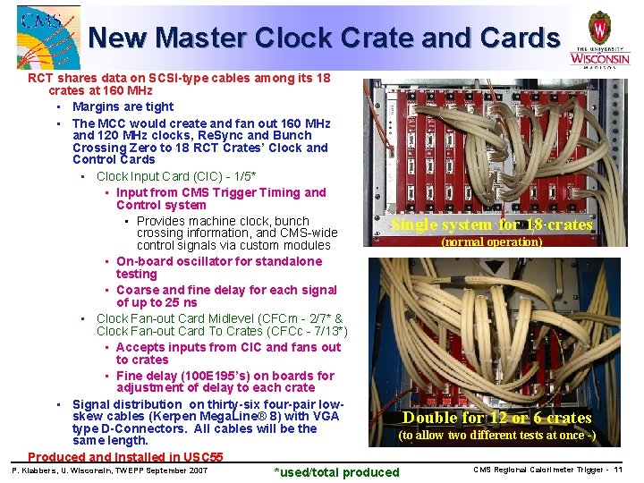 New Master Clock Crate and Cards RCT shares data on SCSI-type cables among its