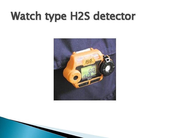 Watch type H 2 S detector 