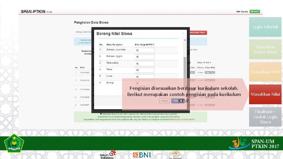 Login Sekolah Masukkan Kuota Siswa Masukkan KKM Pengisian disesuaikan berdasar kurikulum sekolah. Berikut merupakan