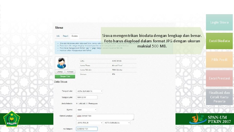 Login Siswa mengentrikan biodata dengan lengkap dan benar. Foto harus diupload dalam format JPG