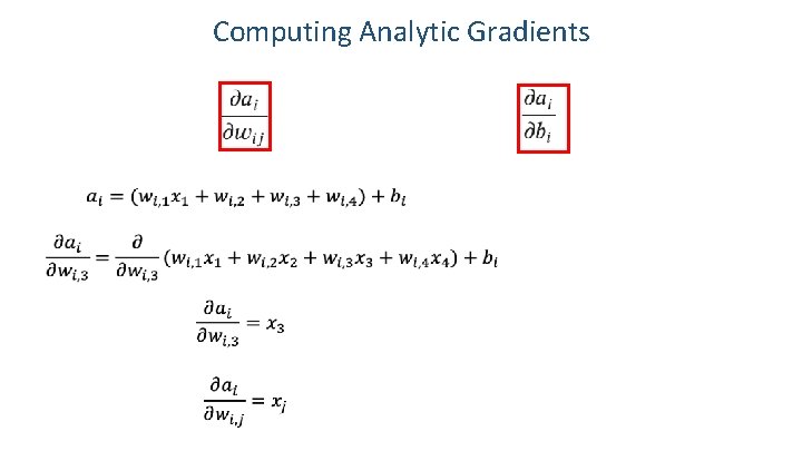 Computing Analytic Gradients 