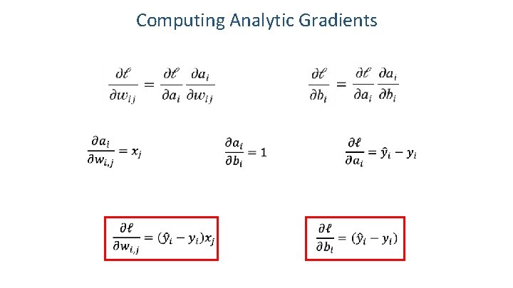 Computing Analytic Gradients 