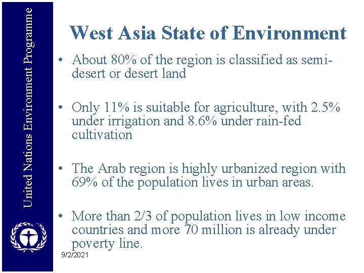 United Nations Environment Programme West Asia State of Environment • About 80% of the