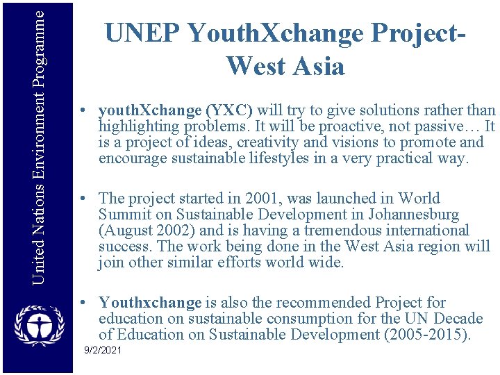 United Nations Environment Programme UNEP Youth. Xchange Project. West Asia • youth. Xchange (YXC)