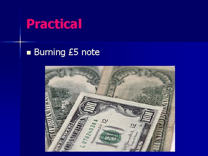 Practical n Burning £ 5 note 
