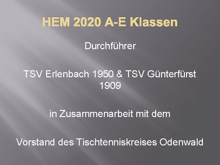 HEM 2020 A-E Klassen Durchführer TSV Erlenbach 1950 & TSV Günterfürst 1909 in Zusammenarbeit