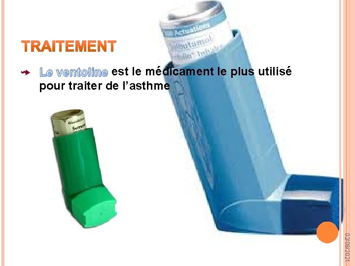 Le ventoline est le médicament le plus utilisé pour traiter de l’asthme 02/09/2021 