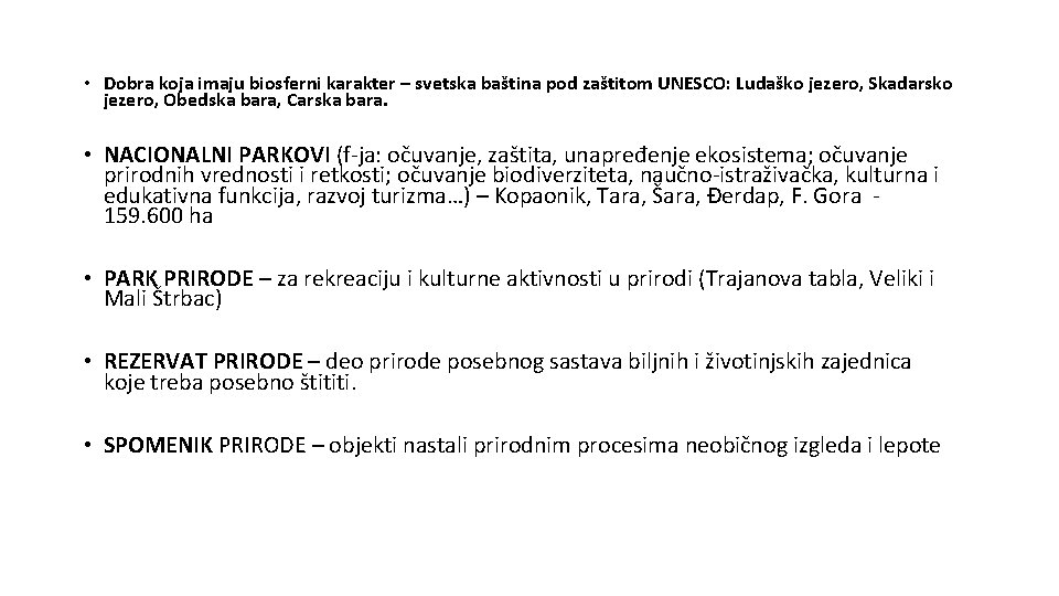  • Dobra koja imaju biosferni karakter – svetska baština pod zaštitom UNESCO: Ludaško