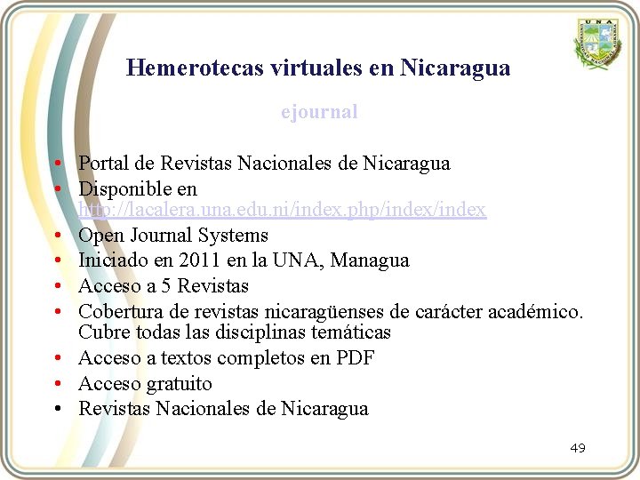 Hemerotecas virtuales en Nicaragua ejournal • Portal de Revistas Nacionales de Nicaragua • Disponible