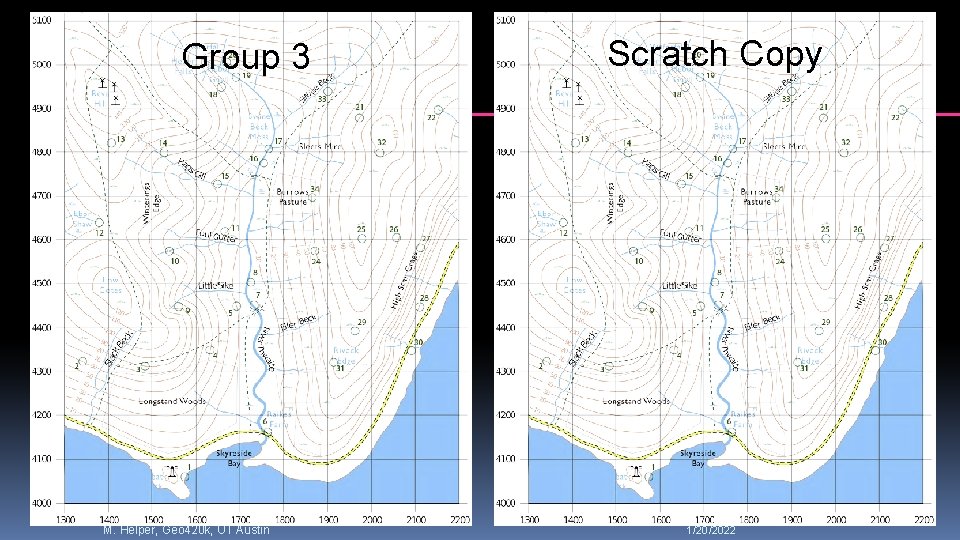 Group 3 M. Helper, Geo 420 k, UT Austin Scratch Copy 1/20/2022 