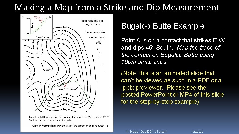 Making a Map from a Strike and Dip Measurement Bugaloo Butte Example Point A