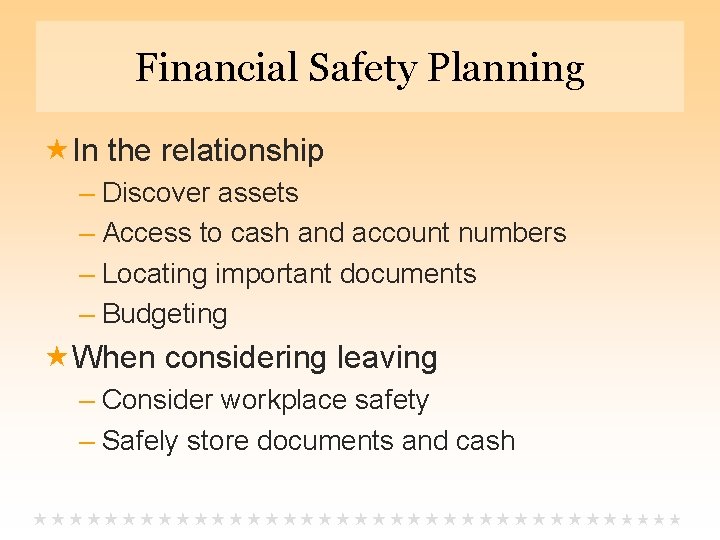 Financial Safety Planning In the relationship – Discover assets – Access to cash and