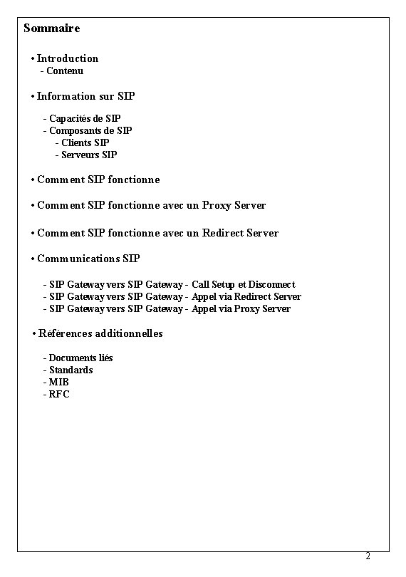 Sommaire • Introduction - Contenu • Information sur SIP - Capacités de SIP - Sommaire • Introduction - Contenu • Information sur SIP - Capacités de SIP -