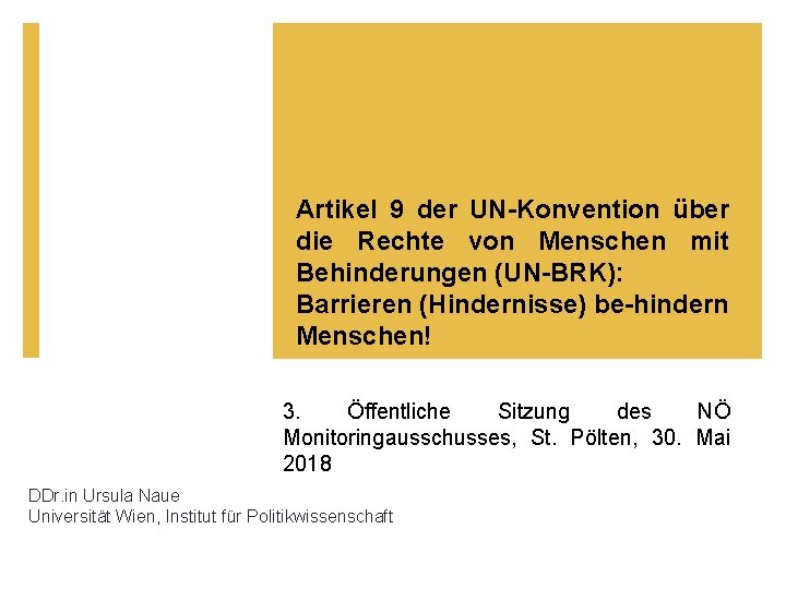 Artikel 9 der UN-Konvention über die Rechte von Menschen mit Behinderungen (UN-BRK): Barrieren (Hindernisse)