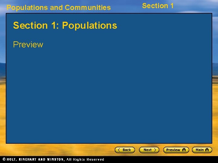 Populations and Communities Section 1: Populations Preview Section 1 