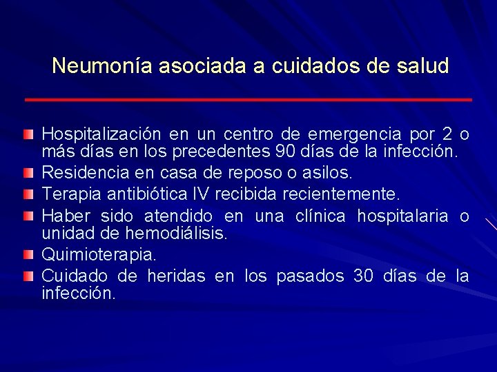 Neumonía asociada a cuidados de salud Hospitalización en un centro de emergencia por 2