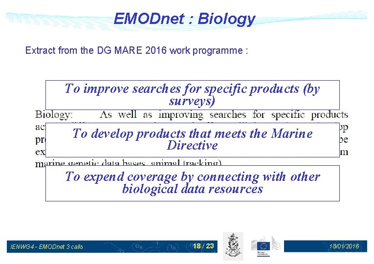 EMODnet : Biology Extract from the DG MARE 2016 work programme : To improve