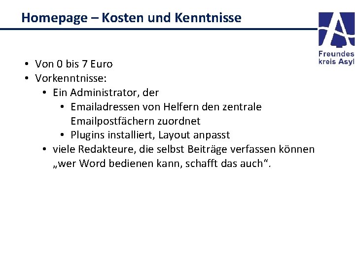 Homepage – Kosten und Kenntnisse • Von 0 bis 7 Euro • Vorkenntnisse: •