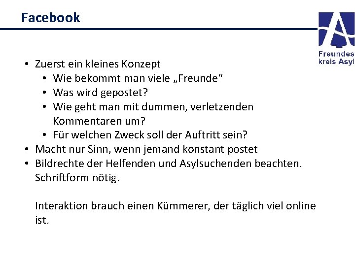 Facebook • Zuerst ein kleines Konzept • Wie bekommt man viele „Freunde“ • Was