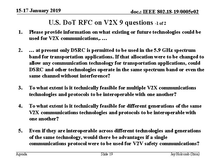 15 -17 January 2019 doc. : IEEE 802. 18 -19/0005 r 02 U. S.