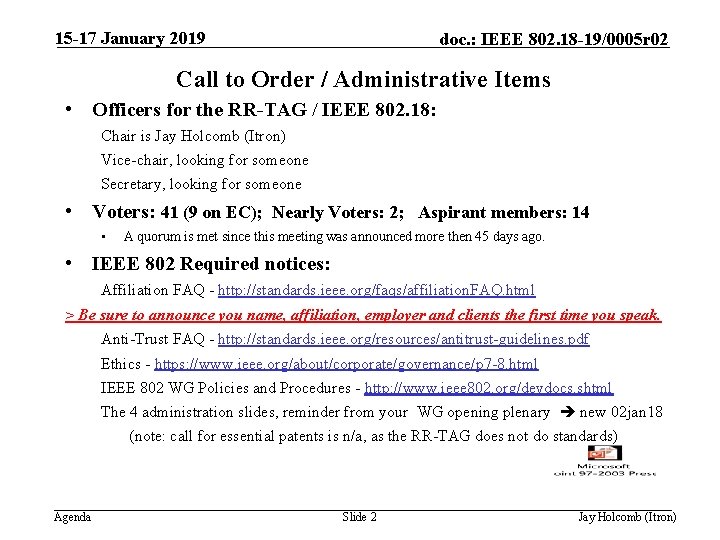 15 -17 January 2019 doc. : IEEE 802. 18 -19/0005 r 02 Call to