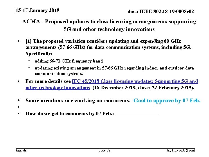 15 -17 January 2019 doc. : IEEE 802. 18 -19/0005 r 02 ACMA -