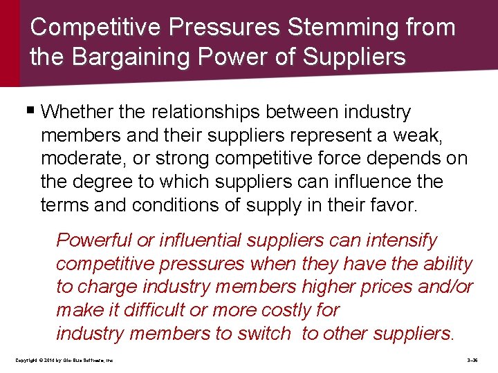 Competitive Pressures Stemming from the Bargaining Power of Suppliers § Whether the relationships between