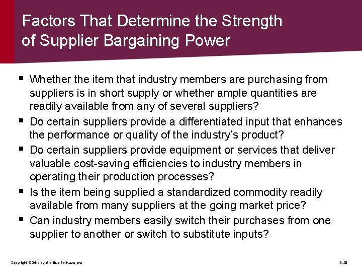 Factors That Determine the Strength of Supplier Bargaining Power § Whether the item that