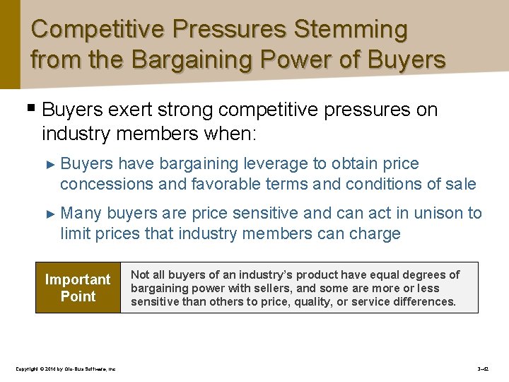 Competitive Pressures Stemming from the Bargaining Power of Buyers § Buyers exert strong competitive