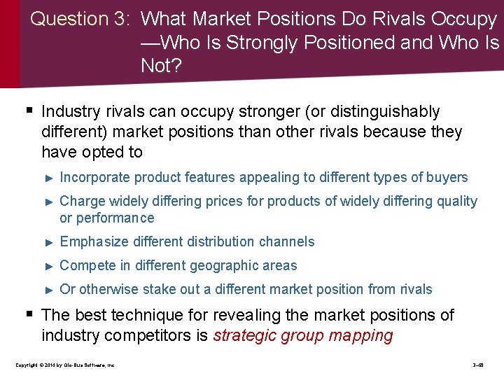 Question 3: What Market Positions Do Rivals Occupy —Who Is Strongly Positioned and Who