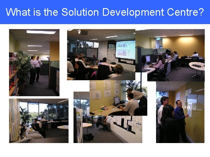What is the Solution Development Centre? 