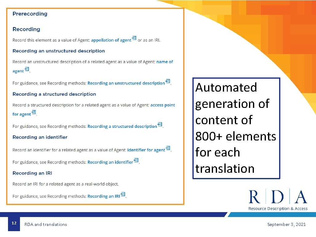 Automated generation of content of 800+ elements for each translation 12 RDA and translations