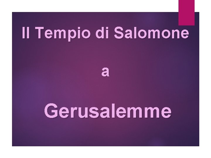 Il Tempio di Salomone a Gerusalemme 