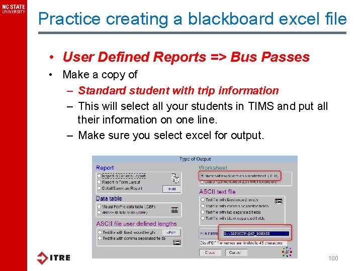 Practice creating a blackboard excel file • User Defined Reports => Bus Passes •