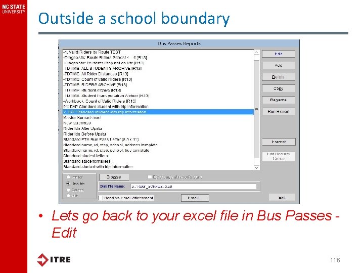 Outside a school boundary • Lets go back to your excel file in Bus