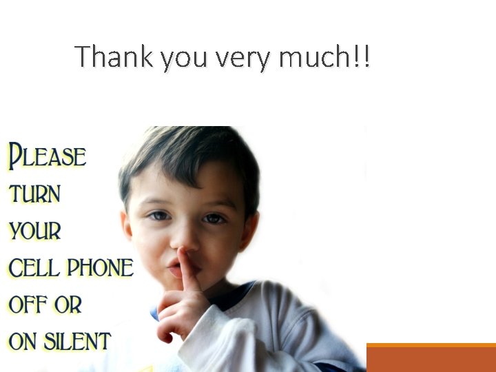 Thank you very much!! Thank you very much!!