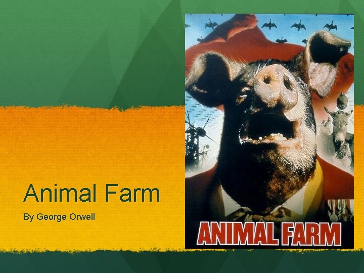 Animal Farm By George Orwell 