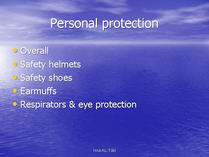 Personal protection • Overall • Safety helmets • Safety shoes • Earmuffs • Respirators