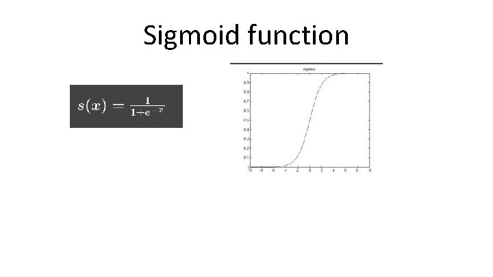 Sigmoid function 