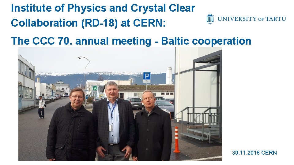 Institute of Physics and Crystal Clear Collaboration (RD-18) at CERN: The CCC 70. annual