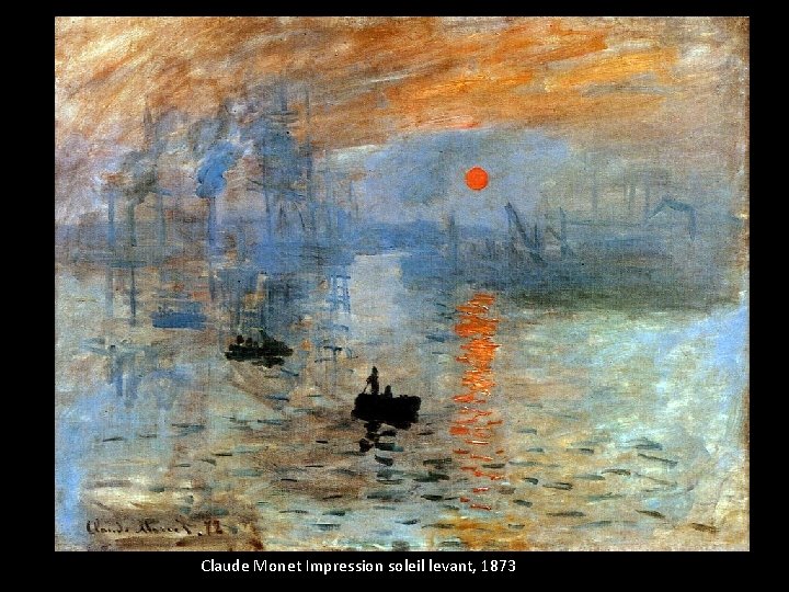 Claude Monet Impression soleil levant, 1873 