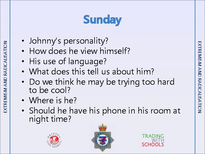 Johnny's personality? How does he view himself? His use of language? What does this