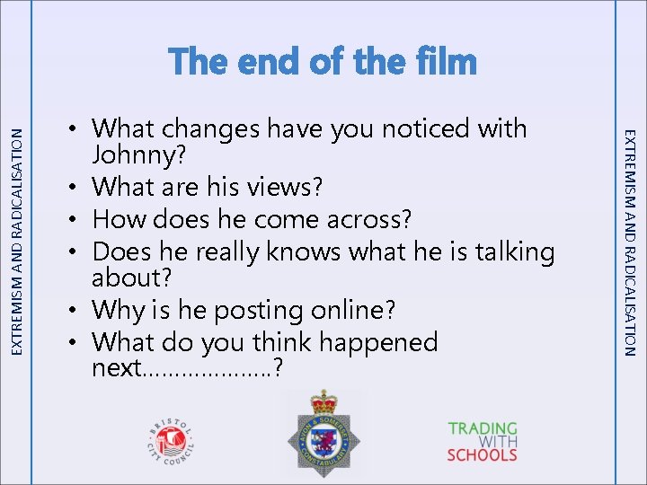  • What changes have you noticed with Johnny? • What are his views?