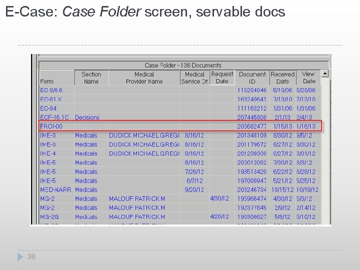 E-Case: Case Folder screen, servable docs 38 