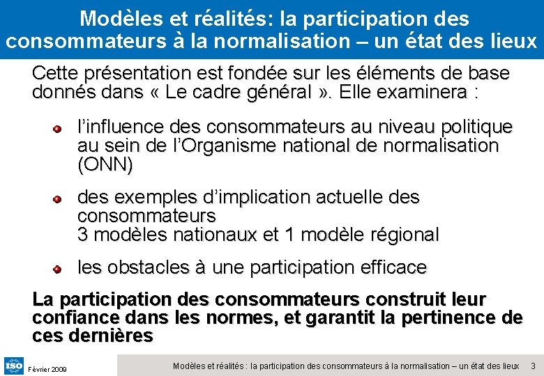 Modèles et réalités: la participation des consommateurs à la normalisation – un état des