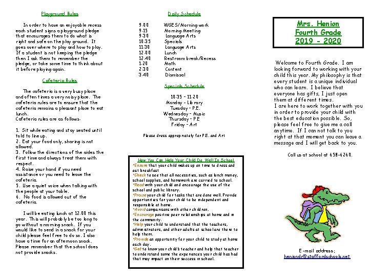 Daily Schedule Playground Rules In order to have an enjoyable recess each student signs