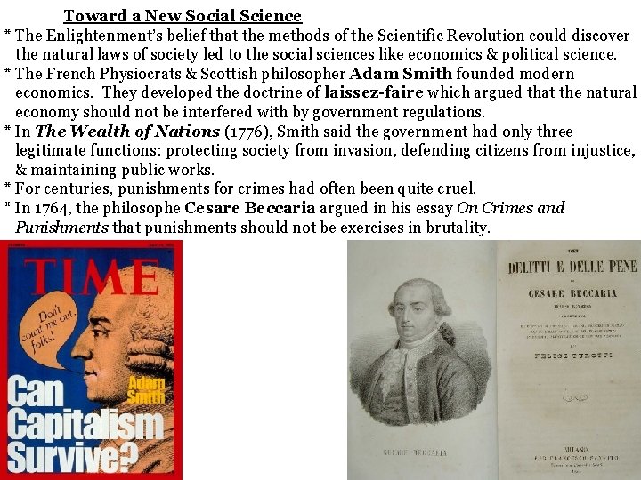 Toward a New Social Science * The Enlightenment’s belief that the methods of the Toward a New Social Science * The Enlightenment’s belief that the methods of the