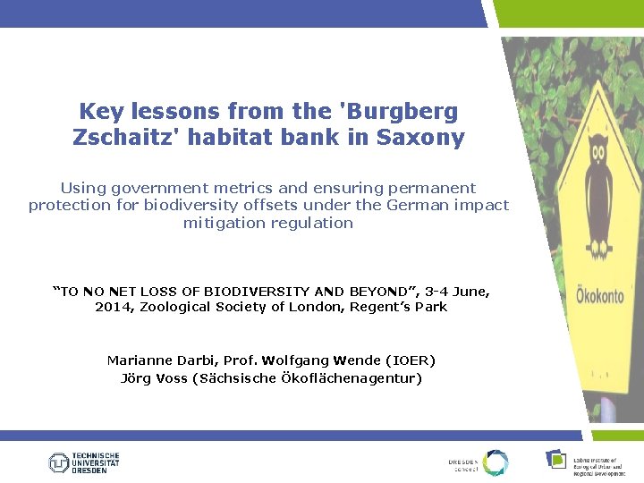 Key lessons from the 'Burgberg Zschaitz' habitat bank in Saxony Using government metrics and